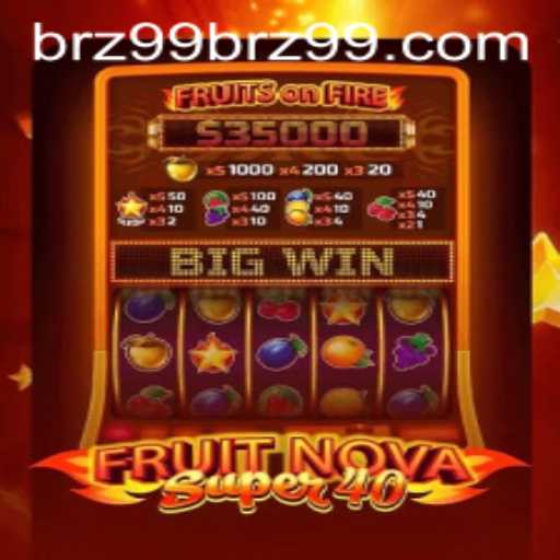 Exploring FruitNovaSuper40: A Vibrant Slot Gaming Experience